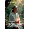 Wealth Beyond the Scrubs, A Nurse's Journey from Burnout to Legacy