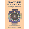 Sacred Healing: Integrating Spirituality with Psychotherapy