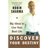 Discover Your Destiny: Big Ideas to Live Your Best Life