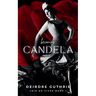 Becoming Candela
