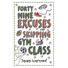 49 Excuses for Skipping Gym Class