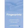 Fingerprintz: One Woman's Journey Through Loss, Love, and Very Little Babies