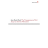 The Transparency of Evil: Essays on Extreme Phenomena