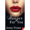 Hunger for You