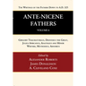 Ante-Nicene Fathers: Translations of the Writings of the Fathers Down to A.D. 325, Volume 6