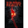Subliminal Reality