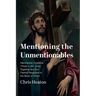 Mentioning the Unmentionables