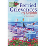 Berried Grievances