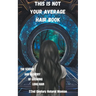 This Is Not Your Average Hair Book