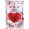 A Healing Love