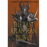 The Last Atlantean Prince