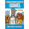 The Non-Prophet's Guide to the Book of Daniel: Bible Prophecy for Everyone