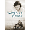 Waves of Reason: Inspirational Christian Fiction