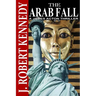 The Arab Fall: A James Acton Thriller Book #6