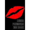 Blood Pressure Log Book: A 6 X 9 Notebook for People with Hypertension. Black Lips.