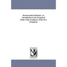 Hermeneutical Manual; or, introduction to the Exegetical Study of the Scriptures of the New Testament.