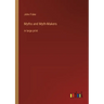Myths and Myth-Makers: in large print