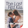 The Last First Kiss