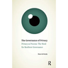 The Governance of Privacy: Privacy as Process: The Need for Resilient Governance