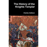 The History of the Knights Templar