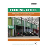 Feeding Cities: Improving local food access, security, and resilience