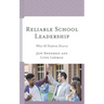 Reliable School Leadership: What All Students Deserve