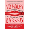 No Holes Barred: A Dual Manifesto of Sexual Exploration and Power