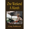 One Weekend a Month