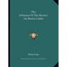 The Influence Of The Mystics On Martin Luther