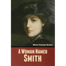 A Woman Named Smith