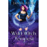 Wyld Witch Tempest