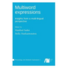 Multiword expressions