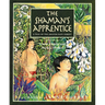 The Shaman's Apprentice: A Tale of the Amazon Rain Forest