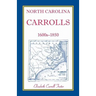 North Carolina Carrolls, 1600s-1850
