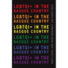 LGBTQI+ in the Basque Country