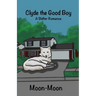Clyde the Good Boy: A Shifter Romance