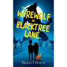 The Werewolf on Blacktree Lane