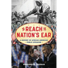 To Reach the Nation's Ear: A History of African American Public Speaking