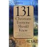 131 Christians Everyone Should Know