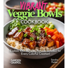 Vibrant Veggie Bowls Cookbook: Explore 100+ Recipes, Pictures Included for Every Colorful Creation!