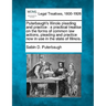 Puterbaugh's Illinois pleading and practice: a practical treatise on the forms of common law actions, pleading and practice now in use in the state of