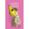 Sweet Freak