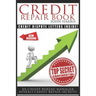 Credit Repair Book: Ex Credit Bureau Manager Reveals Credit Repair Secrets