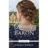 Beauty and the Baron: A Regency Fairy Tale Retelling