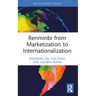 Renminbi from Marketization to Internationalization