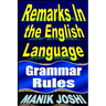 Remarks in the English Language: Grammar Rules