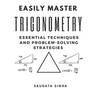 Easily Master Trigonometry: Essential techniques and problem-solving strategies