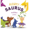 Audrey-Saurus