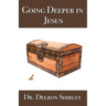 Going Deeper in Jesus