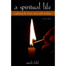 A Spiritual Life